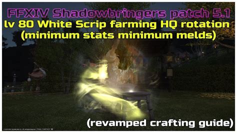 For yellow scrips I've been gathering materials and crafting Rarefied Lignum Vatae Grinding Wheels, and that has been fine and easy. . Ffxiv white gathering scrip farming